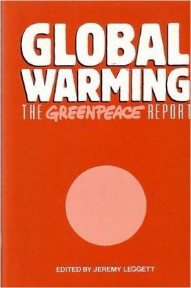 GLOBAL WARMING: GREENPEACE REPORT