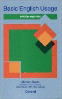 MICHAEL SWAN ; BASIC ENGLISH USAGE (SPANISH EDITION / EDICI�N ESPA�OLA)