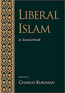 LIBERAL ISLAM: A SOURCEBOOK