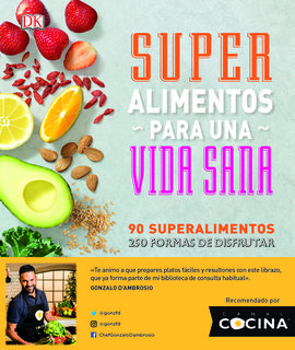 SUPERALIMENTOS PARA UNA VIDA SANA