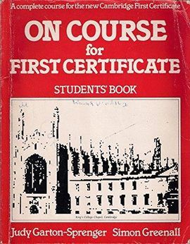 ON COURSE FOR FIRST CERTIFICATE