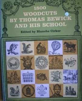 1800 WOODCUTS BY THOMAS BEWICK AND HIS SCHOOL