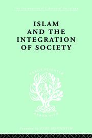 ISLAM AND THE INTEGRATION OF SOCIETY