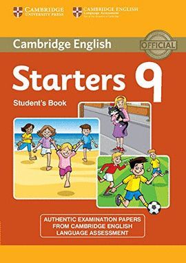 CAMBRIDGE ENGLISH YOUNG LEARNERS 9 STARTERS STUDENTS BOOK