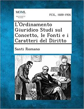 L'ORDINAMENTO GIURIDICO STUDI SUL CONCETTO, LE FONTI E I CARATTERI DEL DIRITTO