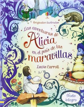 LAS AVENTURAS DE ALICIA EN EL PAIS DE LAS MARAVILLAS