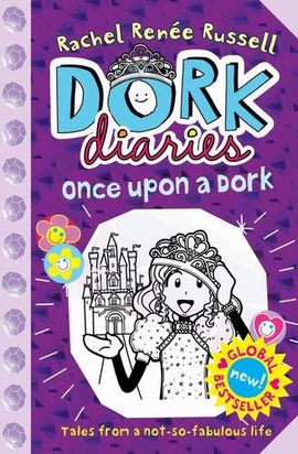 DORK DIARIES & ONCE UPON A DORK