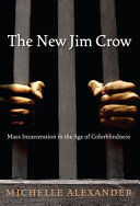 THE NEW JIM CROW