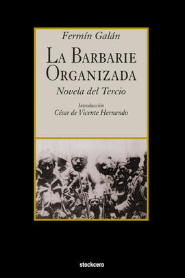 LA BARBARIE ORGANIZADA