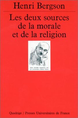 LES DEUX SOURCES DE LA MORALE ET DE LA RELIGION