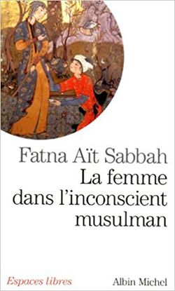 LA FEMME DANS L'INCONSCIENT MUSULMAN