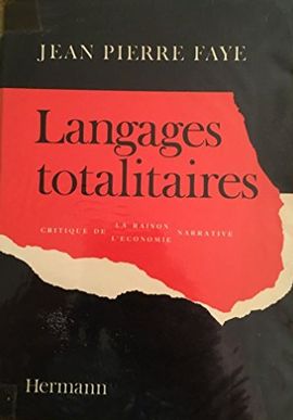 LANGAGES TOTALITAIRES: CRITIQUE DE LA RAISON