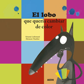 EL LOBO QUE QUERA CAMBIAR DE COLOR