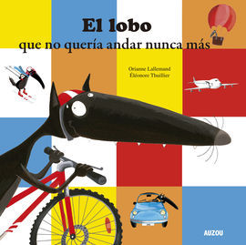 EL LOBO QUE NO QUERA ANDAR NUNCA MS
