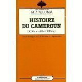 HISTOIRE DU CAMEROUN : XIXE-DBUT DU XXE SICLE