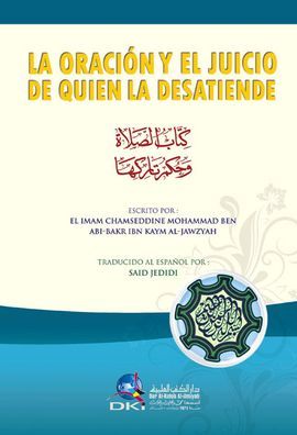 LA ORACION Y EL JUICIO DE QUIEN LA DESATIENDE