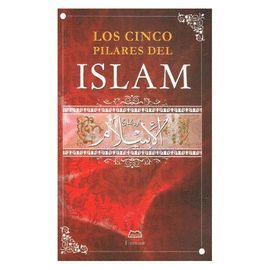 LOS CINCO PILARES DEL ISLAM