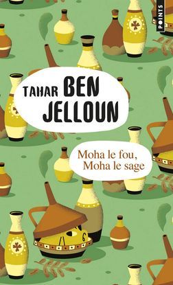MOHA LE FOU, MOHA LE SAGE