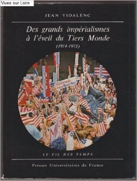 DES GRANDS IMPRIALISMES  L'VEIL DU TIERS MONDE 1914-1973