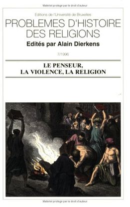 LE PENSEUR, LA VIOLENCE, LA RELIGION