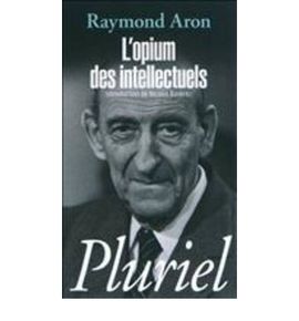 L'OPIUM DES INTELLECTUELS