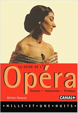 LE GUIDE DE L'OPRA