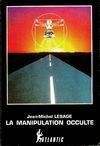 LA MANIPULATION OCCULTE