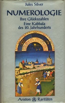 NUMEROLOGIE. IHRE GLCKSZAHLEN. EINE KABBALA DES 20. JAHRHUNDERTS.