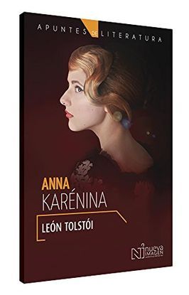 ANNA KARENINA. APUNTES DE LITERATURA