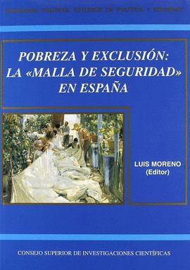 POBREZA Y EXCLUSI�N: LA MALLA DE SEGURIDAD EN ESPA�A