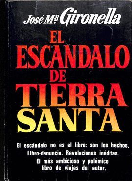 EL ESCNDALO DE TIERRA SANTA