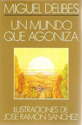 UN MUNDO QUE AGONIZA