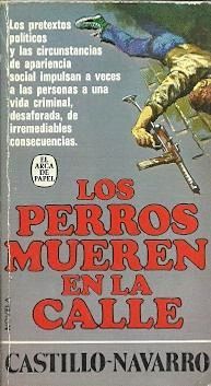 LOS PERROS MUEREN EN LA CALLE