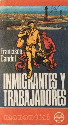 INMIGRANTES Y TRABAJADORES