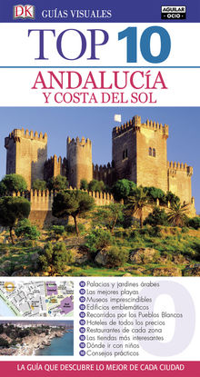 ANDALUCA Y COSTA DEL SOL (GUAS TOP 10)