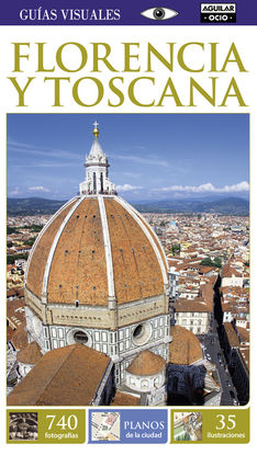 FLORENCIA Y TOSCANA (GUAS VISUALES)