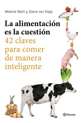 LA ALIMENTACIN ES LA CUESTIN