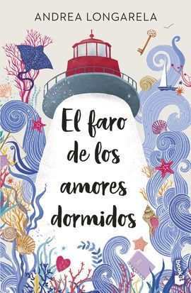 EL FARO DE LOS AMORES DORMIDOS