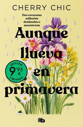 AUNQUE LLUEVA EN PRIMAVERA  (CAMPAA EDICIN LIMITADA)