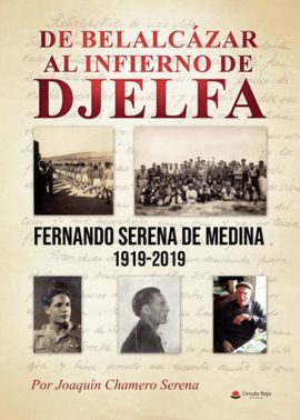 DE BELALCZAR AL INFIERNO DE DJELFA