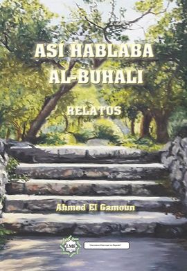 AS HABLABA AL-BUHALI. RELATOS