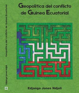 GEOPOLTICA DEL CONFLICTO DE GUINEA ECUATORIAL