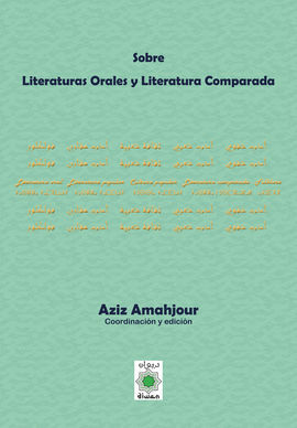 SOBRE LITERATURAS ORALES Y LITERATURA COMPARADA