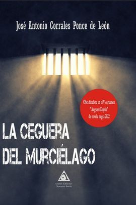 LA CEGUERA DEL MURCILAGO