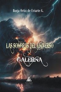 SOMBRAS DEL UNIVERSO, LAS: GALERNA