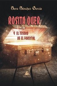 ROSITA QUER Y EL TESORO DE EL FORESTAL