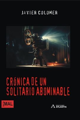 CRNICA DE UN SOLITARIO ABOMINABLE