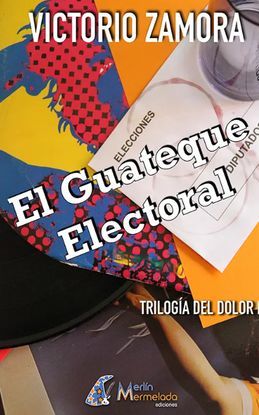 EL GUATEQUE ELECTORAL