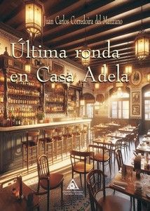 LTIMA RONDA EN CASA DE ADELA