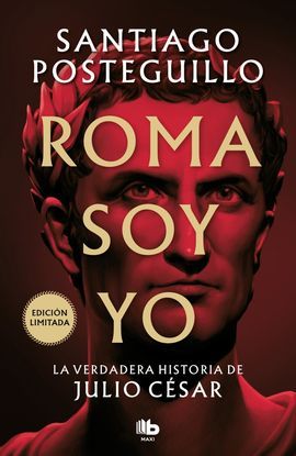 ROMA SOY YO (SERIE JULIO CSAR 1)